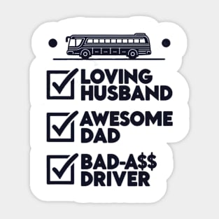 Best Bus Driver: Bad-A$$ Bus Driver Sticker